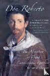 Jauncey, James - Don Roberto, The Adventure of Being Cunninghame Graham
