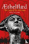 Clarkson, Tim - Æthelflæd