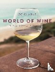 Clarke, Oz - Oz Clarke's World of Wine