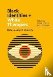  - Black Identities and White Therapies