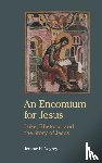 Neyrey, Jerome H - An Encomium for Jesus