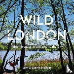 Hodges, Sam, Hodges, Sophie - Wild London