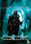 Tchaikovsky, Adrian - A Time for Grief
