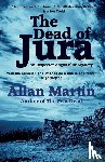 Martin, Allan - The Dead of Jura