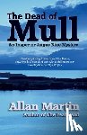 Martin, Allan - The Dead of Mull