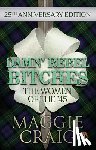 Craig, Maggie - Damn' Rebel Bitches