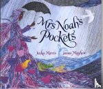 Morris, Jackie - Mrs Noah's Pockets
