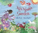 Morris, Jackie - Mrs Noah's Garden