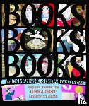 Manning, Mick, Mick Manning & Brita Granstrom - Books! Books! Books!