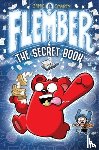 Smart, Jamie - Flember 1: The Secret Book (from the million-selling Jamie Smart, Illustrator of the Year)
