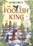 Price, Mark - The Foolish King