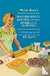 Hash, Dr - Mary Jane’s Hash Brownies, Hot Pot, and Other Marijuana Munchies