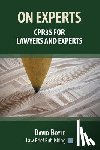 Boyle, David - On Experts: CPR 35 for Lawyers and Experts