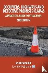 Mckie, Andrew - Occupiers, Highways and Defective Premises Claims