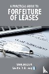 Shelton, Mark - A Practical Guide to Forfeiture of Leases