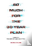 Young, Simon - So Much For The 30 Year Plan