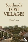 Love, Dane - Scotland's Lost Villages