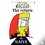 Kielty, Paul "kieltyascharged" - The Return of the Naive