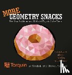 Southall, Ed - More Geometry Snacks