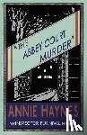 Haynes, Annie - The Abbey Court Murder