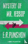 Punshon, E. R. - Mystery of Mr. Jessop