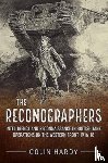 Hardy, Colin - The Reconographers