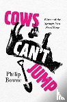 Bowne, Philip - Cows Can't Jump