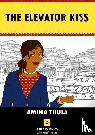 Thula, Amina - The Elevator Kiss