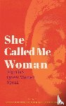  - She Called Me Woman