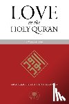 Muhammad, HRH Prince Ghazi bin - Love in the Holy Qur'an