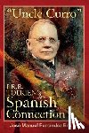 Ferrandez Bru, Jose Manuel - "Uncle Curro". J.R.R. Tolkien's Spanish Connection