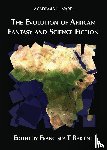  - The Evolution of African Fantasy and Science Fiction