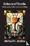 Haldas, Michael C. - Echoes of Truth