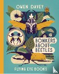Davey, Owen - Bonkers About Beetles