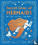 Tola, Dr Anuk - The Secret Lives of Mermaids