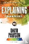 Pawson, David - EXPLAINING The Amazing Story of Jesus
