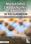Lavan, Gary - Managing Challenging Behaviour in the Classroom