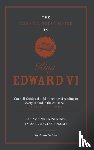 Neima, Anna - The Connell Short Guide To King Edward VI