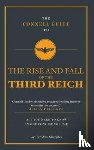 Sharples, Caroline - The Connell Guide To The Rise and the Fall of the Third Reich
