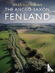 Oosthuizen, Susan - The Anglo-Saxon Fenland