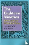 Jackson, Holbrook - Eighteen Nineties