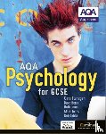 Flanagan, Cara, Berry, Dave, Jones, Mark, Liddle, Rob - AQA Psychology for GCSE: Student Book