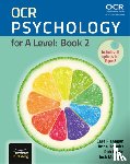 Flanagan, Cara, Horwitz, Anna, Liddle, Rob, McGinty, Jock - OCR Psychology for A Level: Book 2