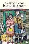 Briggs, Raymond - Ethel & Ernest