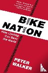 Walker, Peter - Bike Nation