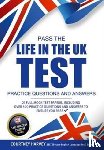 How2Become - Pass the Life in the UK Test: Practice Questions and Answers with 21 Full Mock Tests