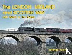 DORRITY, TERENCE - THE LONDON MIDLAND AND SCOTTISH WAY
