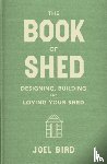 Bird, Joel - The Book of Shed