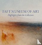 Ambrosini, Lynne D - Taft Museum of Art: Highlights from the Collection