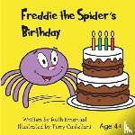 Emanuel, Ruth - Freddie the Spider's Birthday
